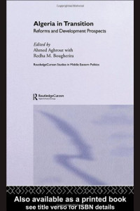 Redha. M Bougherira, Ahmed Aghrout — Algeria in Transition: Reforms and Development Prospects
