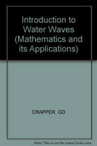 Gordon David Crapper — Introduction to Water Waves