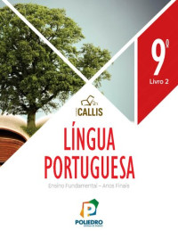 Fernanda Costa Baccaro Fonseca, Kelly Naiara da Silva Rosário — Língua Portuguesa Poliedro 9º Ano EF, Livro 2