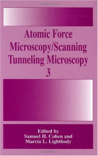 Samuel H. Cohen, Marcia L. Lightbody — Atomic Force Microscopy Scanning Tunneling Microscopy