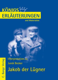 Bernd Matzkowski — Erlauterungen zu Jurek Becker: Jakob der Lugner, 6. Auflage (Konigs Erlauterungen und Materialien, Band 407)