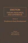 Robert Plutchik and Henry Kellerman (Eds.) — Emotions in Early Development