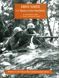 Allan Reed Millett; Marine Corps Historical Center (U.S.) — Drive north : U.S. Marines at the punchbowl