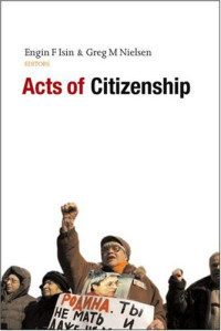 Engin F. Isin, Greg M. Nielsen — Acts of Citizenship