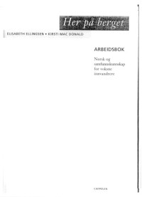 Elisabeth Ellingsen and Kristi Mac Donald — Her på berget (Workbook)