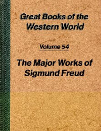 Sigmund Freud — The major works of Sigmund Freud