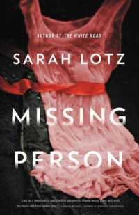 Sarah Lotz — Missing Person