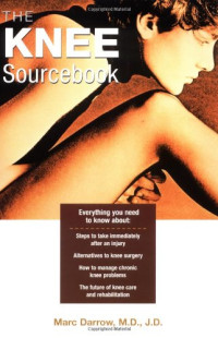 Marc Darrow MD — The Knee Sourcebook