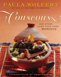 Paula Wolfert — Couscous and Other Good Food from Morocco