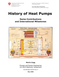Martin Zogg — History of Heat Pumps: Swiss Contributions and International Milestones
