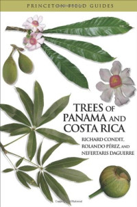 Richard Condit, Rolando Pérez, Nefertaris Daguerre — Trees of Panama and Costa Rica