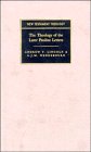 Andrew T. Lincoln, A. J. M. Wedderburn — The Theology of the Later Pauline Letters (New Testament Theology)