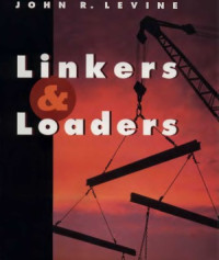John R. Levine — Linkers and Loaders