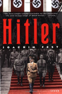 Joachim C. Fest — Hitler