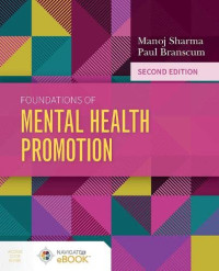 Manoj Sharma;Paul Branscum;; Paul W. Branscum, PhD, RD, FAAHB — Foundations of Mental Health Promotion