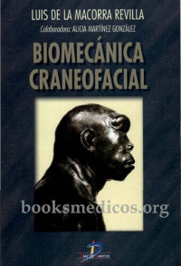 BOOKSMEDICOS.ORG — Biomecánica craneofacial