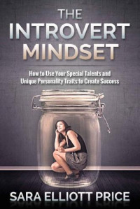 Sara Elliott Price — The Introvert Mindset