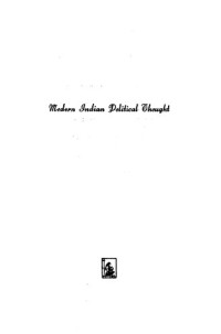 Mitra Nandan Jha — Modern Indian political thought : Ram Mohan Roy to present day