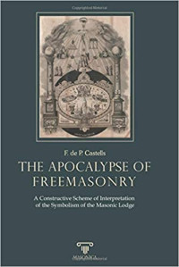 F. de P. Castells — Apocalypse of Freemasonry
