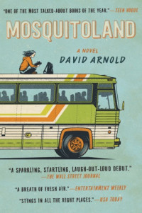 Arnold, David — Mosquitoland