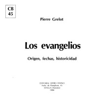 Pierre Grelot; Nicolas Darrical (tr.) — Los Evangelios: Origen, Fechas, Historicidad