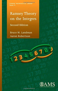 Bruce M. Landman, Aaron Robertson — Ramsey theory on the integers