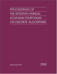 the SIAM Activity Group — Proceedings of the 16th annual ACM-SIAM symposium on discrete algorithms