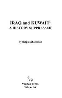 Ralph Schoenman — Iraq and Kuwait: A History Suppressed