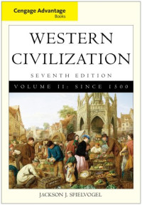 Jackson J. Spielvogel — Cengage Advantage Books: Western Civilization, Volume 2