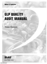 Milton A. Anderson — GLP Quality Audit Manual (3rd Edition)
