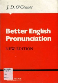 O'Connor J.D. — Better English Pronunciation Audio