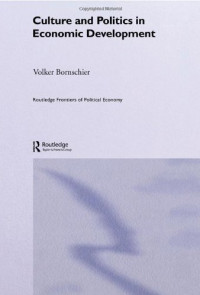 V. Bornschier — Culture and Politics in Economic Development (Routledge Frontiers of Political Economy)