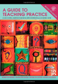 Louis Cohen, Lawrence Manion, Keith Morrison, Dominic Wyse — A Guide to Teaching Practice, Revised 5th Edition