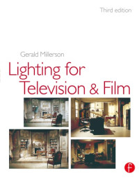 Millerson, Gerald — Lighting for TV and Film