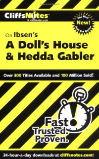 Marianne Sturman — CliffsNotes on Ibsen's A Doll's House, Hedda Gabler