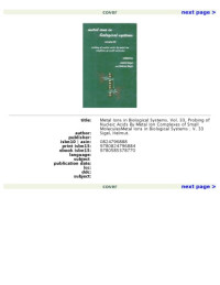 Helmut Sigel; Astrid Sigel — Metal ions in biological systems. / Vol. 33, Probing of nucleic acids by metal ion complexes of small molecules