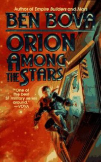 Ben Bova — Orion Among the Stars