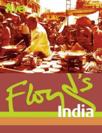 Keith Floyd — Floyd's India