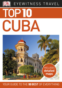  — DK Eyewitness Top 10 Travel Guide Cuba
