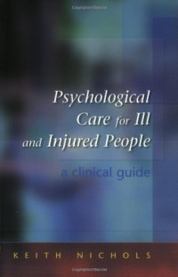 Keith Nichols — Psychological Care for the Ill and Injured