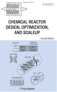 E. Bruce Nauman — Chemical Reactor Design, Optimization, and Scaleup