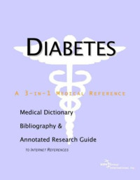 Health Publica Icon Health Publications — Diabetes - A Medical Dictionary, Bibliography, and Annotated Research Guide to Internet References