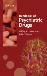 Jeffrey A. Lieberman, Prof Allan Tasman — Handbook of Psychiatric Drugs