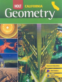 Edward Burger, David J. Chard, Earlene J. Hall, Paul A. Kennedy, Steven J. Leinwand — Holt California Geometry