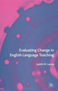 Judith Lamie — Evaluating change in English language teaching