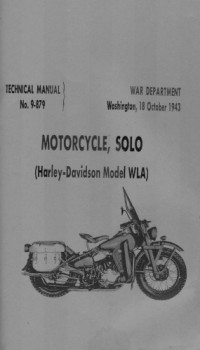  — Motorcycle, Solo [Harley-Davidson Model WLA] [TM 9-879]