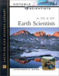 Alexander E. Gates — A to Z of Earth Scientists