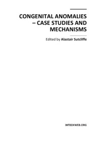 Alastair Sutcliffe — Congenital anomalies : case studies and mechanisms