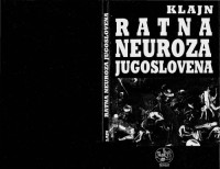 Hugo Klajn — Ratna neuroza Jugoslovena