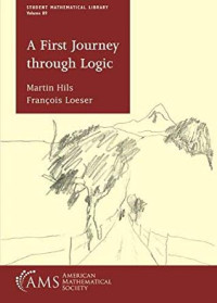 Martin Hils, Francois Loeser — A First Journey Through Logic